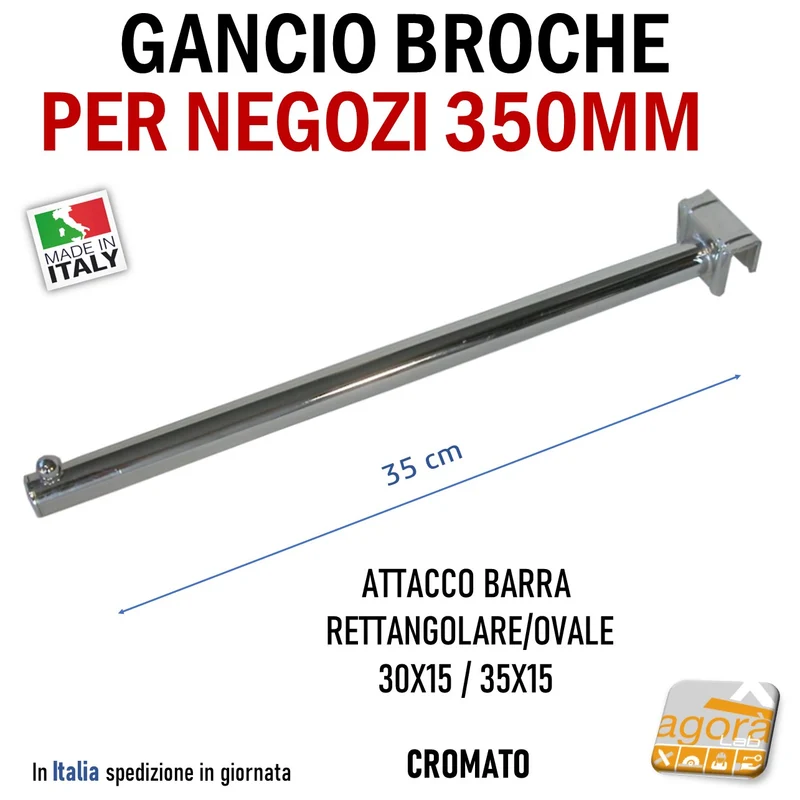 GANCI DIRITTI BROCHE ATTREZZATURA NEGOZI 35 CM CROMATI MENSOLA ATTACCO TUBOLARE 30x15. PZ10