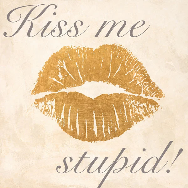 Kiss Me Stupid! #2
